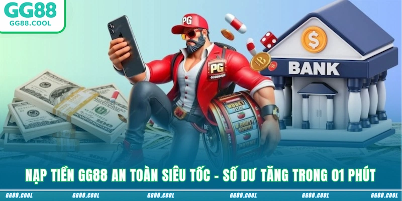 Nạp Tiền GG88